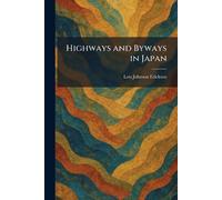 Highways and Byways in Japan