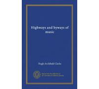 Highways and byways of music