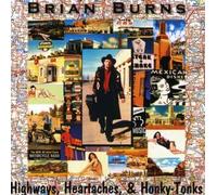 Highways, Heartaches & Honky-Tonks by Burns, Brian (2010-01-01)