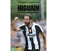 Higuaín. Un giorno all'improvviso