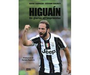 Higuaín. Un giorno all'improvviso
