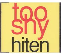 Hiiten - Too Shy
