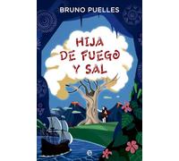 Hija de fuego y sal