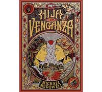 Hija de la venganza / Daughter of Vengeance: El esperado regreso del autor de Blackwater: 1