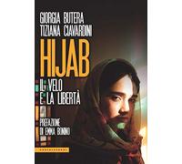 Hijab: Il velo e la libertà