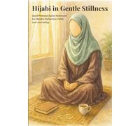 Hijabi in Gentle Stillness: Quiet Moment Ruled Notebook for Mindful Reflection, Faith, and Journaling: Portable 6x9 Journal with 26 Ruled Lines per ... Muslim Women, Students, and Creative Thinkers