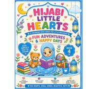 Hijabi Little Hearts: Fun Adventures & Happy Days: Cute & Easy Coloring Book for Kids Ages 4-8