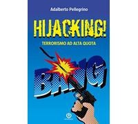 Hijacking! Terrorismo ad alta quota