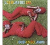 Hijas Del Sol - Colores Del Amor [Import]