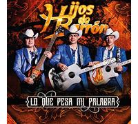 Hijos De Barron - Lo Que Pesa Mi Palabra