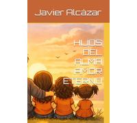 HIJOS DEL ALMA AMOR ETERNO