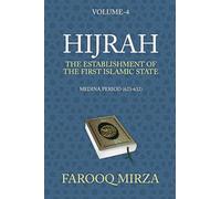 Hijrah: The Establishment of the first Islamic State: 4
