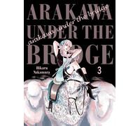 Hikaru Nakamura Arakawa Under the Bridge, 3 (Tascabile)
