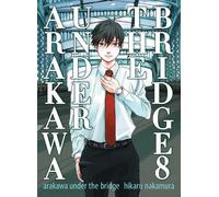 Hikaru Nakamura Arakawa Under the Bridge, 8 (Tascabile)