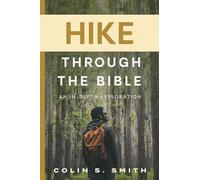 Hike Through the Bible: An In-depth Exploration