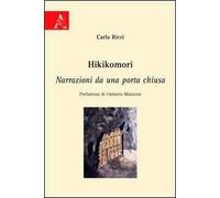 Hikikomori. Narrazioni da una porta chiusa