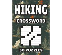 Hiking Crossword: 50 Camping Puzzles For Kids, Adults and Seniors Easy Mind-Stimulating Fun and Engaging Challenges for Mental Relaxation and Vocabulary