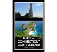 HIKING IN CONNECTICUT AND RHODE ISLAND