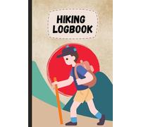 Hiking Logbook: A Simple Hiking Diary for Nature and Adventure Lovers