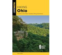 Hiking Ohio: A Guide to the State’s Greatest Hiking Adventures