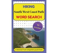 Hiking South West Coast Path Word Search: A puzzle journey along the spectacular South West Coast Path in England