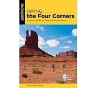 Hiking the Four Corners: A Guide to the Area's Greatest Hiking Adventures