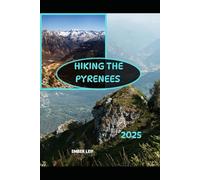 HIKING THE PYRENEES 2025: 9