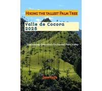 Hiking Valle de Cocora Colombia 2025: Discovering Colombia’s Enchanted Palm Valley: 8