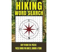 Hiking Word Search Puzzle Book: All About Outdoor Adventures, Hiking Gear, Famous Trails, Wildlife And More