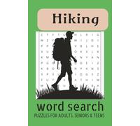 Hiking Word Search Puzzle Book: Word Searches with Easy-to-Read Print about Hiking, Trails, Camping, Nature, Wildlife and More | 6×9 inches, 110 Pages ... Vacations, Road Trips, Camping and Free Time