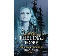 Hil G Gibb The Final Hope (Tascabile) Golden Fleck