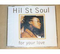 Hil St Soul - For Your Love