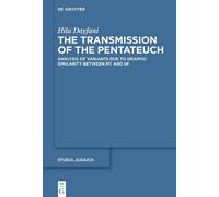 Hila Dayfani The Transmission of the Pentateuch (Copertina rigida)