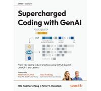 Hila Paz Herszfang Peter V. Henstock Supercharged Coding with GenAI (Tascabile)