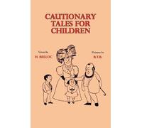 Hilaire Belloc Cautionary Tales for Children (Copertina rigida)
