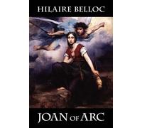 Hilaire Belloc Joan of Arc (Tascabile)