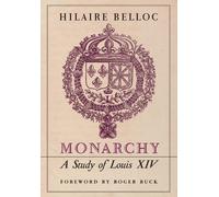 Hilaire Belloc Monarchy (Copertina rigida)