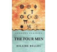 Hilaire Belloc The Four Men (Tascabile)