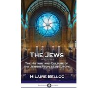 Hilaire Belloc The Jews (Copertina rigida)
