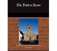Hilaire Belloc The Path to Rome (Tascabile)