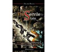 Hilaire Belloc The Servile State (Tascabile)