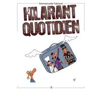 Hilarant quotidien 8: Haut les cœurs !