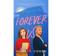 Hilari T. Cohen Forever Us (Tascabile) Seasons of Us (PRESALE 10/09/2026)