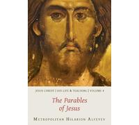 Hilarion Alfeyev Jesus Christ (Tascabile) Jesus Christ His Life and Teaching