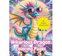Hilarious Dragon Coloring Pages