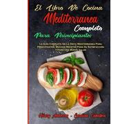Hilary Anderson Carol El Libro De Cocina Mediterránea Completo Para (Tascabile)