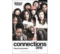 Hilary Bell Steven Sater Nancy Harris National Theatre Connections (Tascabile)