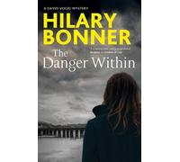 Hilary Bonner The Danger Within (Tascabile) David Vogel Mystery