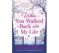 Hilary Boyd When You Walked Back into My Life (Tascabile)