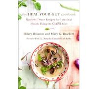Hilary Boynton Mary Brackett The Heal Your Gut Cookbook (Tascabile)